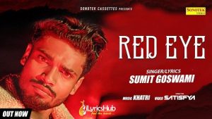 Red Eye Lyrics Sumit Goswami