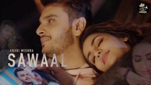 Sawal Lyrics Anadi Mishra