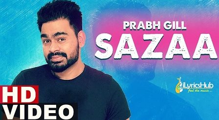 Sazaa Lyrics Prabh Gill