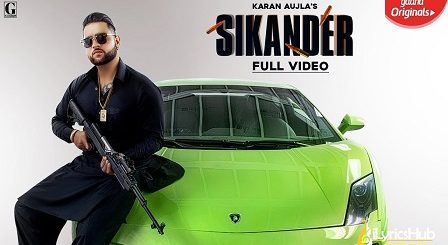 Sikander Lyrics Karan Aujla (Title Track)