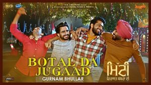 Botal Da Jugaad Lyrics Gurnam Bhullar