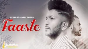 Faasle Lyrics G Khan, Garry Sandhu