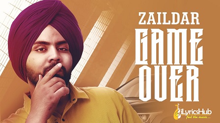 Game Over Lyrics Zaildar