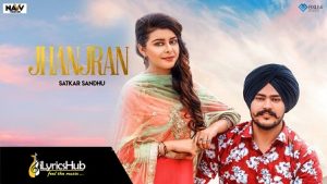 Jhanjran Lyrics Satkar Sandhu