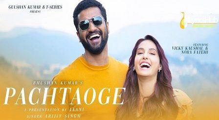 Pachtaoge Lyrics Arijit Singh | Vicky Kaushal & Nora Fatehi पछताओगे