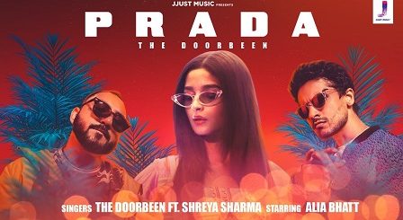 Prada Lyrics The Doorbeen, Shreya Sharma | Alia Bhatt