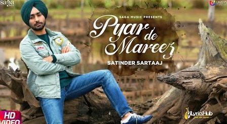 Pyar De Mareez Lyrics Satinder Sartaaj