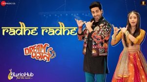 Radhe Radhe Lyrics Dream Girl | Ayushmann Khurrana