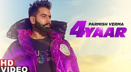 4 Yaar Lyrics Parmish Verma