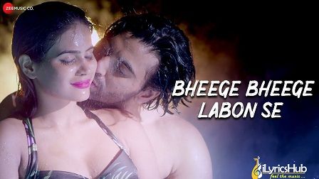 Bheege Bheege Labon Se Lyrics Altaaf Sayyed