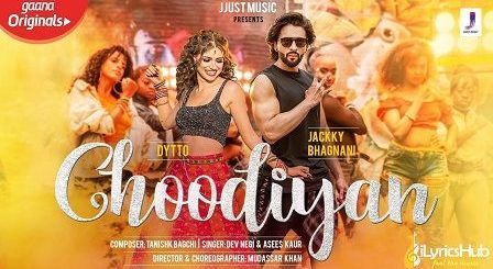 Choodiyan Lyrics Dev Negi, Asees Kaur | Jackky Bhagnani चूड़ियाँ