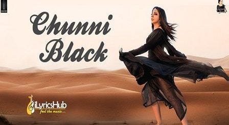 Chunni Black Lyrics Jasmine Sandlas Ranbir Grewal