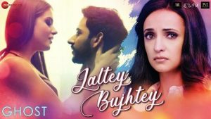 Jaltey Bujhtey Lyrics Ghost | Aakanksha Sharma