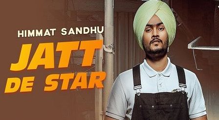 Jatt De Star Lyrics Himmat Sandhu