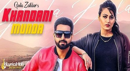 Khandani Munda Lyrics Geeta Zaildar