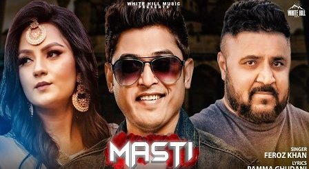 Masti Lyrics Feroz Khan