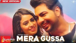 Mera Gussa Lyrics Pardeep Sran