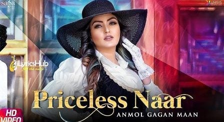 Priceless Naar Lyrics Anmol Gagan Maan
