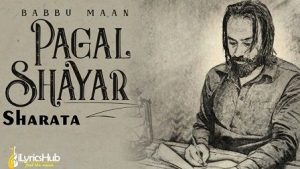 Sharata Lyrics Babbu Maan | Pagal Shayar