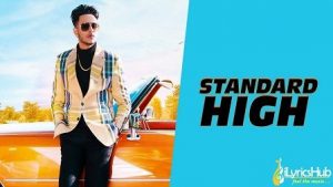 Standard High Lyrics Raman Gill