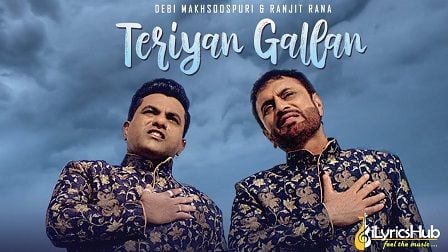 Teriyan Gallan Lyrics Debi Makhsoospuri