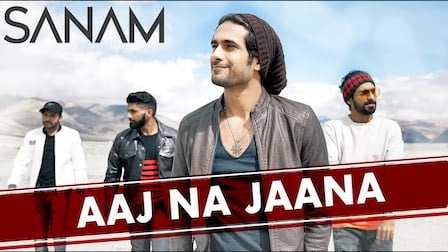 Aaj Na Jaana Lyrics Sanam