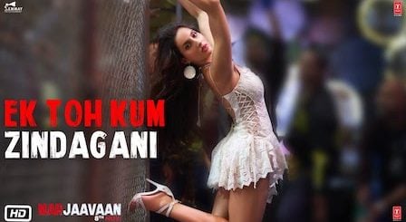 Ek Toh Kum Zindagani Lyrics Marjaavaan | Neha Kakkar