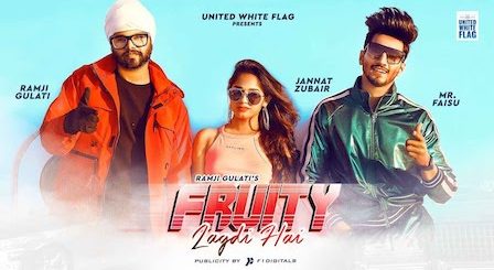 Fruity Lagdi Hai Lyrics Ramji Gulati | Mr Faisu, Jannat Zubair