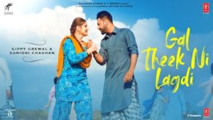 Gal Theek Ni Lagdi Lyrics Daaka | Gippy Grewal