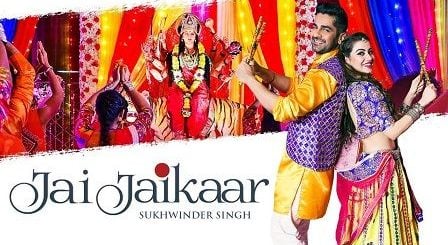 Jai Jaikaar Lyrics Sukhwinder Singh