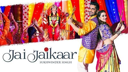 Jai Jaikaar Lyrics Sukhwinder Singh