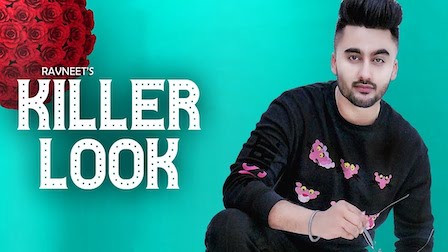 Killer Look Lyrics Ravneet