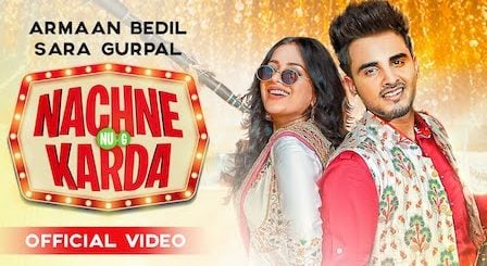 Nachne Nu Jee Karda Lyrics Armaan Bedil x Sara Gurpal