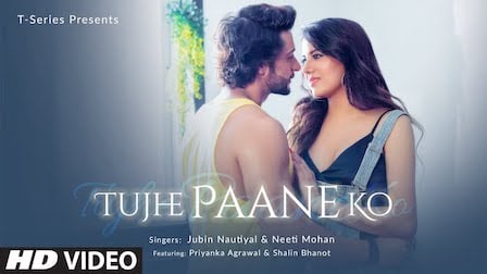 Tujhe Paane Ko Lyrics Jubin Nautiyal, Neeti Mohan | तुझे पाने को Lyrics In Hindi