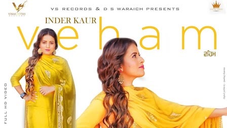 Veham Lyrics Inder Kaur