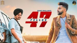 47 Fellas Lyrics Zane Dhillon