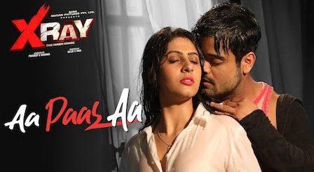 Aa Paas Aa Lyrics X Ray | Dev Negi