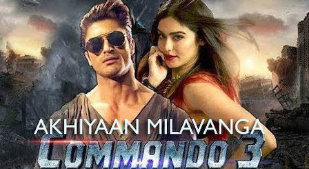 Akhiyaan Milavanga Lyrics Commando 3 | Arijit Singh