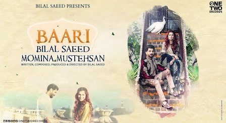 Baari Lyrics Bilal Saeed x Momina Mustehsan