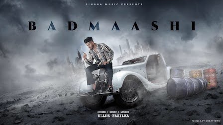 Badmashi Lyrics Ellde Fazilka