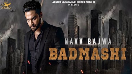 Badmashi Lyrics Navv Bajwa