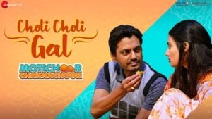 Choti Choti Gal Lyrics Motichoor Chaknachoor