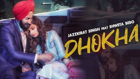 Dhokha Lyrics Jazzkirat Singh
