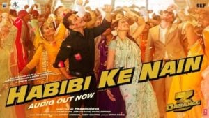 Habibi Ke Nain Lyrics Dabangg 3 | Shreya x Jubin Nautiyal