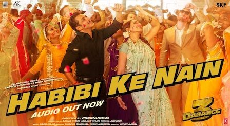 Habibi Ke Nain Lyrics Dabangg 3 | Shreya x Jubin Nautiyal