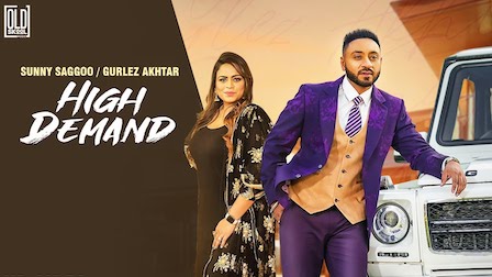 High Demand Lyrics Sunny Saggoo | Gurlez Akhtar