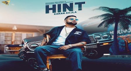 Hint Lyrics Karan Aujla