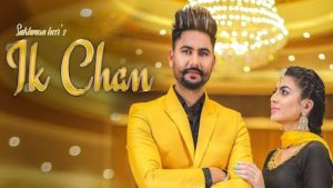 Ik Chan Lyrics Sukhman Heer