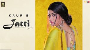 Jatti Lyrics Kaur B