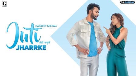 Juti Jharrke Lyrics Hardeep Grewal x Afsana Khan